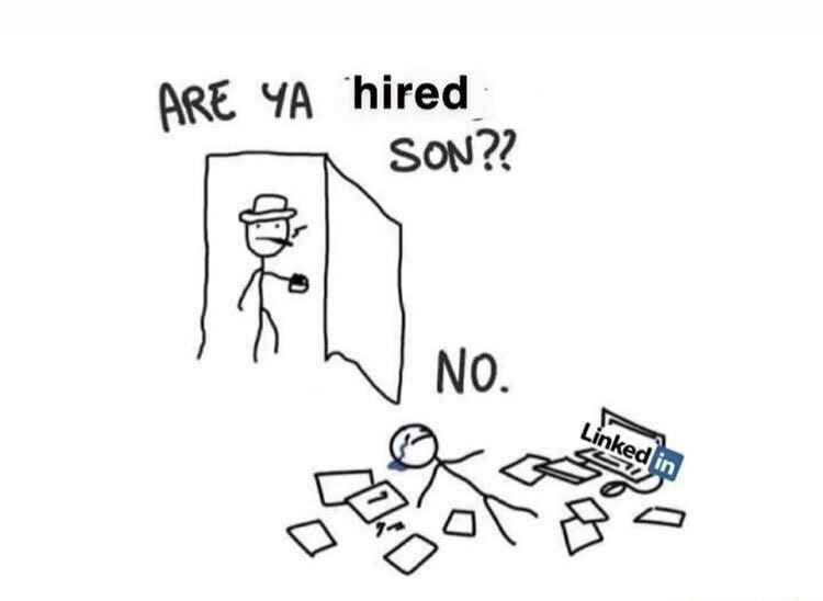 Are ya hired son?